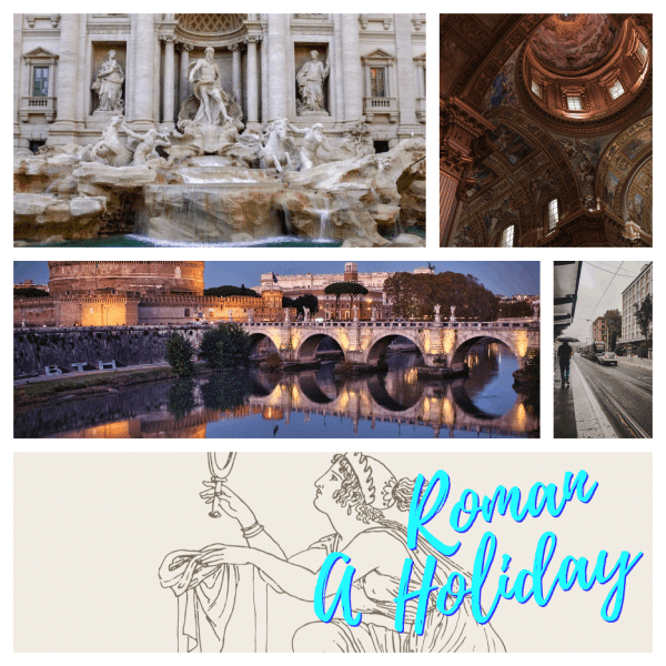 a roman holiday in rome